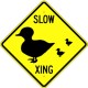 24" Slow Duck Crossing